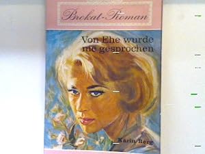 Seller image for Von Ehe wurde nie gesprochen: Schicksalsroman dt. 24 for sale by books4less (Versandantiquariat Petra Gros GmbH & Co. KG)
