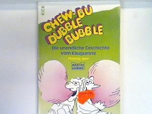 Bild des Verkufers fr Chew-bu dubble bubble : die unendliche Geschichte vom Kaugummi. Bd. 63104 : Kick zum Verkauf von books4less (Versandantiquariat Petra Gros GmbH & Co. KG)