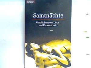 Bild des Verkufers fr Samtnchte : Geschichten von Liebe und Kerzenschein. 61845 zum Verkauf von books4less (Versandantiquariat Petra Gros GmbH & Co. KG)