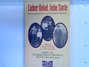 Seller image for Lieber Onkel, liebe Tante : heitere Geschichten um Verwandte. Bd. 18011 : Heiteres for sale by books4less (Versandantiquariat Petra Gros GmbH & Co. KG)