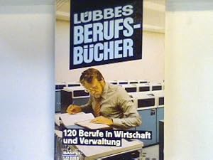 Bild des Verkufers fr Bastei Lbbe ; Bd. 66066 : Ratgeber Bd. 5., 120 Berufe in Wirtschaft und Verwaltung zum Verkauf von books4less (Versandantiquariat Petra Gros GmbH & Co. KG)