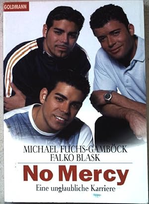 Seller image for No Mercy: eine unglaubliche Karriere (Nr.44050) for sale by books4less (Versandantiquariat Petra Gros GmbH & Co. KG)