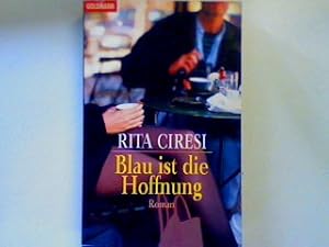 Seller image for Blau ist die Hoffnung. (Nr 43971) for sale by books4less (Versandantiquariat Petra Gros GmbH & Co. KG)