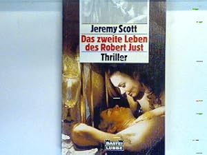 Imagen del vendedor de Das zweite Leben des Robert Just: Thriller Bd. 19056 : Bastei-Lbbe-Thriller a la venta por books4less (Versandantiquariat Petra Gros GmbH & Co. KG)