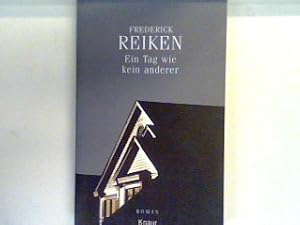 Image du vendeur pour Ein Tag wie kein anderer : Roman. 62153 mis en vente par books4less (Versandantiquariat Petra Gros GmbH & Co. KG)