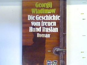 Imagen del vendedor de Die Geschichte vom treuen Hund Ruslan. 10057 : [Sonderausg.] a la venta por books4less (Versandantiquariat Petra Gros GmbH & Co. KG)
