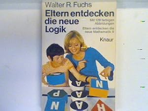 Bild des Verkufers fr Eltern entdecken die neue Logik. (Nr 359) zum Verkauf von books4less (Versandantiquariat Petra Gros GmbH & Co. KG)