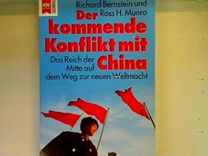 Bild des Verkufers fr Der kommende Konflikt mit China: das Reich der Mitte auf dem Weg zur neuen Weltmacht. zum Verkauf von books4less (Versandantiquariat Petra Gros GmbH & Co. KG)