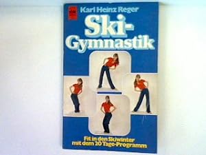 Bild des Verkufers fr Ski-Gymnastik : Fit in den Skiwinter mit dem 20-Tage-Programm (Nr.4606) zum Verkauf von books4less (Versandantiquariat Petra Gros GmbH & Co. KG)