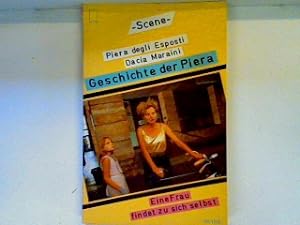 Bild des Verkufers fr Geschichte der Piera: e. Frau findet zu sich selbst zum Verkauf von books4less (Versandantiquariat Petra Gros GmbH & Co. KG)