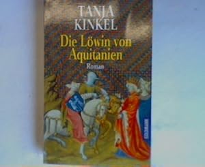 Seller image for Die Lwin von Aquitanien for sale by books4less (Versandantiquariat Petra Gros GmbH & Co. KG)