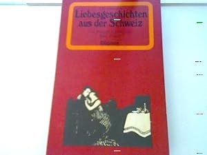 Imagen del vendedor de Die schnsten Liebesgeschichten aus der Schweiz. a la venta por books4less (Versandantiquariat Petra Gros GmbH & Co. KG)