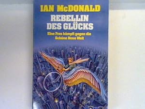 Bild des Verkufers fr Rebellin des Glcks : Science-fiction-Roman ; [eine Frau kmpft gegen die schne neue Welt]. Bd. 24147 : Science-fiction : Science fiction special zum Verkauf von books4less (Versandantiquariat Petra Gros GmbH & Co. KG)