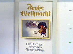 Imagen del vendedor de Frohe Weihnacht : [d. Buch zum schnsten Fest d. Jahres]. Bd. 10645 : Allgemeine Reihe a la venta por books4less (Versandantiquariat Petra Gros GmbH & Co. KG)