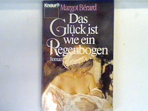 Seller image for Das Glck ist wie ein Regenbogen : Roman. 2966 for sale by books4less (Versandantiquariat Petra Gros GmbH & Co. KG)