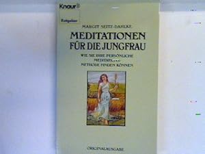 Bild des Verkufers fr Meditationen fr die Jungfrau : wie Sie Ihre persnl. Meditationsmethode finden knnen. 7712 : Ratgeber zum Verkauf von books4less (Versandantiquariat Petra Gros GmbH & Co. KG)