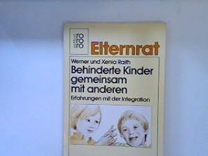 Seller image for Behinderte Kinder gemeinsam mit anderen : Erfahrungen mit der Integration. (Nr. 7675) for sale by books4less (Versandantiquariat Petra Gros GmbH & Co. KG)