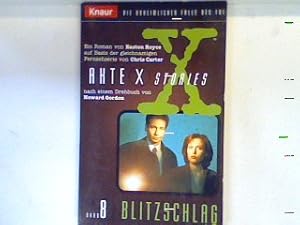 Immagine del venditore per Akte X Stories Band 8: Blitzschlag 61049 venduto da books4less (Versandantiquariat Petra Gros GmbH & Co. KG)