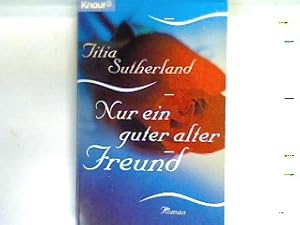 Image du vendeur pour Nur ein guter alter Freund : Roman. 60538 mis en vente par books4less (Versandantiquariat Petra Gros GmbH & Co. KG)