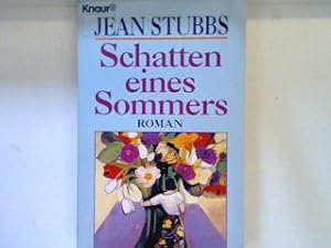 Bild des Verkufers fr Schatten eines Sommers : Roman. 65016 zum Verkauf von books4less (Versandantiquariat Petra Gros GmbH & Co. KG)