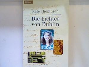 Bild des Verkufers fr Die Lichter von Dublin : Roman. 61482 zum Verkauf von books4less (Versandantiquariat Petra Gros GmbH & Co. KG)