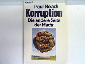 Bild des Verkufers fr Korruption - die andere Seite der Macht. 3840 zum Verkauf von books4less (Versandantiquariat Petra Gros GmbH & Co. KG)