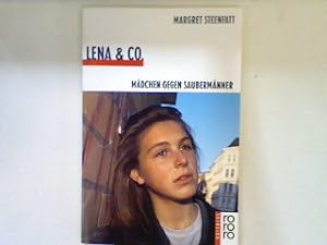 Seller image for Lena & Co. : Mdchen gegen Saubermnner. (Nr. 735) for sale by books4less (Versandantiquariat Petra Gros GmbH & Co. KG)