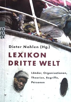 Bild des Verkufers fr Lexikon Dritte Welt : Lnder, Organisationen, Theorien, Begriffe, Personen. (Nr 61468) zum Verkauf von books4less (Versandantiquariat Petra Gros GmbH & Co. KG)