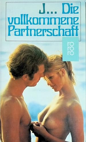 Seller image for Die vollkommene Partnerschaft. for sale by books4less (Versandantiquariat Petra Gros GmbH & Co. KG)