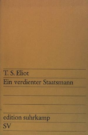 Bild des Verkufers fr Ein verdienter Staatsmann. - edition suhrkamp (Band 69) zum Verkauf von books4less (Versandantiquariat Petra Gros GmbH & Co. KG)