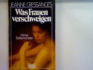 Bild des Verkufers fr Was Frauen verschweigen: intime Bekenntnisse Bd. 60106 : Sachbuch zum Verkauf von books4less (Versandantiquariat Petra Gros GmbH & Co. KG)