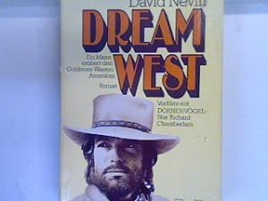 Seller image for Dream West : [ein Mann erobert den Goldenen Westen Amerikas ; Roman]. Bd. 11414 : Allgemeine Reihe for sale by books4less (Versandantiquariat Petra Gros GmbH & Co. KG)