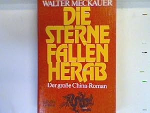 Seller image for Die Sterne fallen herab : [d. grosse China-Roman]. Bd. 11337 : Allgemeine Reihe for sale by books4less (Versandantiquariat Petra Gros GmbH & Co. KG)
