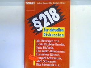 Bild des Verkufers fr § 218 : zur aktuellen Diskussion. 77026 zum Verkauf von books4less (Versandantiquariat Petra Gros GmbH & Co. KG)