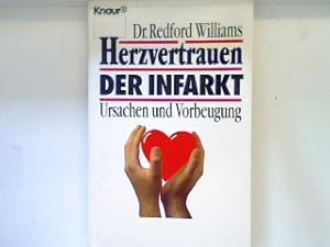 Image du vendeur pour Herzvertrauen der Infarkt: Ursachen und Vorbeugung. 7914 mis en vente par books4less (Versandantiquariat Petra Gros GmbH & Co. KG)