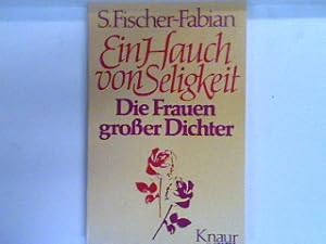 Bild des Verkufers fr Ein Hauch von Seligkeit : die Frauen grosser Dichter. (Nr 793) zum Verkauf von books4less (Versandantiquariat Petra Gros GmbH & Co. KG)