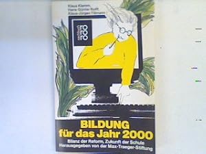Seller image for Bildung fr das Jahr 2000 : Bilanz der Reform, Zukunft der Schule. for sale by books4less (Versandantiquariat Petra Gros GmbH & Co. KG)