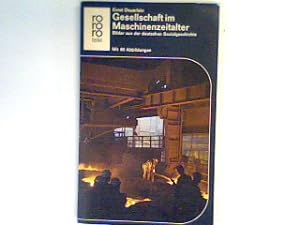 Bild des Verkufers fr Gesellschaft im Maschinenzeitalter : Bilder aus der deutschen Sozialgeschichte. (Nr. 15) zum Verkauf von books4less (Versandantiquariat Petra Gros GmbH & Co. KG)