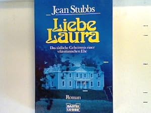 Bild des Verkufers fr Liebe Laura: das tdliche Geheimnis einer viktorianischen Ehe Bd. 12173 : Allgemeine Reihe zum Verkauf von books4less (Versandantiquariat Petra Gros GmbH & Co. KG)