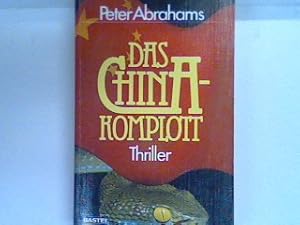 Bild des Verkufers fr Das China-Komplott : [Thriller]. Bd. 11446 : Allgemeine Reihe zum Verkauf von books4less (Versandantiquariat Petra Gros GmbH & Co. KG)