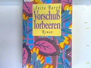 Imagen del vendedor de Vorschusslorbeeren : Roman. 60143 a la venta por books4less (Versandantiquariat Petra Gros GmbH & Co. KG)