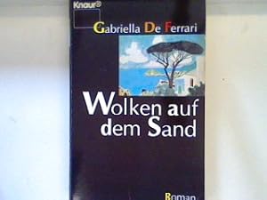 Bild des Verkufers fr Wolken auf dem Sand : Roman. 60213 zum Verkauf von books4less (Versandantiquariat Petra Gros GmbH & Co. KG)