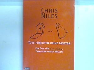 Seller image for Tote frchten keine Geister: Ein Fall fr Sam Ridley Ermittler wider Willen. 61518 for sale by books4less (Versandantiquariat Petra Gros GmbH & Co. KG)