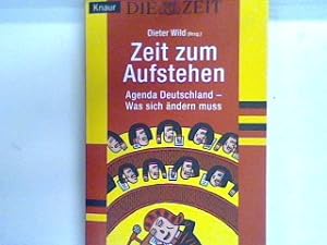 Bild des Verkufers fr Zeit zum Aufstehen : Agenda Deutschland - was sich ndern muss. 77665 Die Zeit zum Verkauf von books4less (Versandantiquariat Petra Gros GmbH & Co. KG)