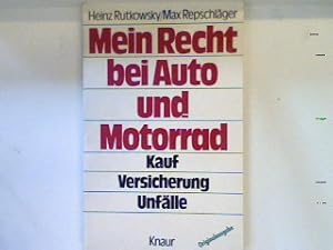 Imagen del vendedor de Mein Recht bei Auto und Motorrad : Kauf Versicherung Unflle. 7593 a la venta por books4less (Versandantiquariat Petra Gros GmbH & Co. KG)