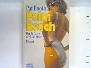 Imagen del vendedor de Palm Beach : [d. Aufstieg d. Lisa Starr ; Roman]. Bd. 10810 : Allgemeine Reihe a la venta por books4less (Versandantiquariat Petra Gros GmbH & Co. KG)
