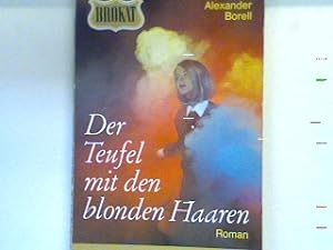 Bild des Verkufers fr Der Teufel mit den blonden Haaren: Roman dt. 53 zum Verkauf von books4less (Versandantiquariat Petra Gros GmbH & Co. KG)