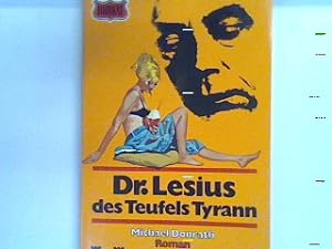 Bild des Verkufers fr Dr. Lesius: des Teufels Tyrann zum Verkauf von books4less (Versandantiquariat Petra Gros GmbH & Co. KG)