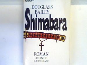 Seller image for Shimabara : Roman. 1591 for sale by books4less (Versandantiquariat Petra Gros GmbH & Co. KG)