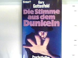 Immagine del venditore per Die Stimme aus dem Dunkeln : Roman. 3086 : Psychothriller venduto da books4less (Versandantiquariat Petra Gros GmbH & Co. KG)